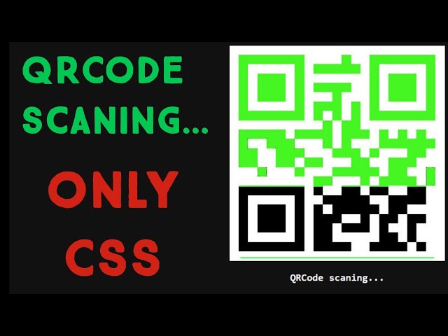 QRCode Scaning Only CSS - Code Tutorials