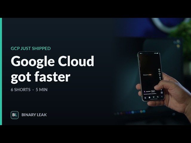 Google Cloud's biggest performance upgrades you might have missed