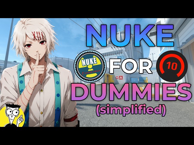 How to ACTUALLY play NUKE for DUMMIES...