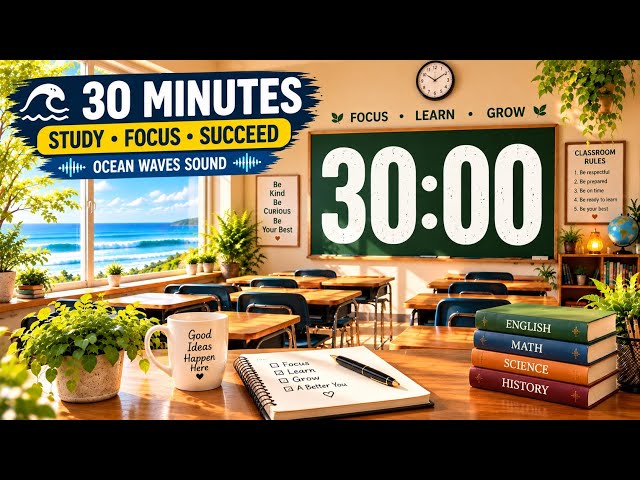 30 Minute Study Timer 🌊 Waves Sound | Focus, Study & Deep Work
