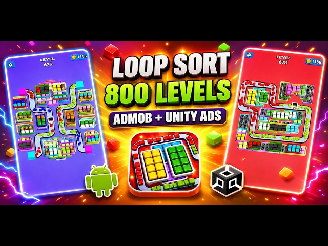 Loop Sort 3D Puzzle Game Unity Source Code with Admob and Unity Ads Integrated