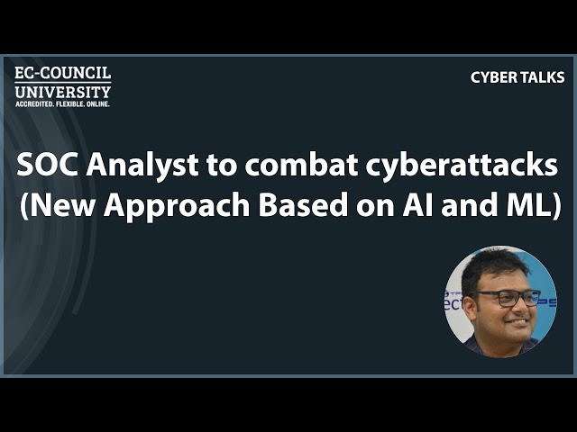SOC Analyst to combat cyberattacks (New Approach Based on AI and ML)