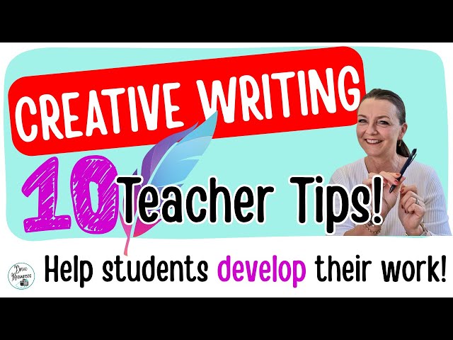 TEACH CREATIVE WRITING - tips and ideas to help teachers get the best descriptive writing results!