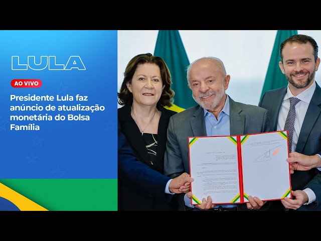 Presidente Lula faz anúncio de atualização monetária do Bolsa Família