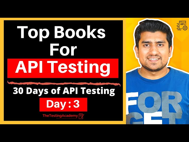 Top 3 Books on API Testing | 30 Days of API Testing |  Day 3