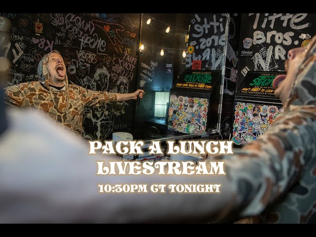 Prof Livestream - Pack A Lunch Pre-Stream - 1.27.23