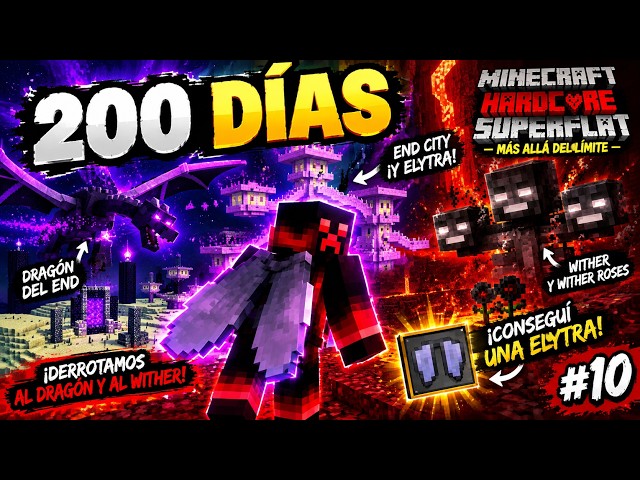 200 DÍAS en MINECRAFT HARDCORE SUPERFLAT... ¡CONSEGUÍ UNA ELYTRA! 🪽 | MÁS ALLÁ DEL LÍMITE #10