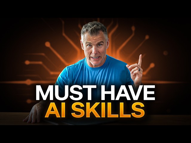9 AI Skills You MUST Have to Get Ahead of 99% of People