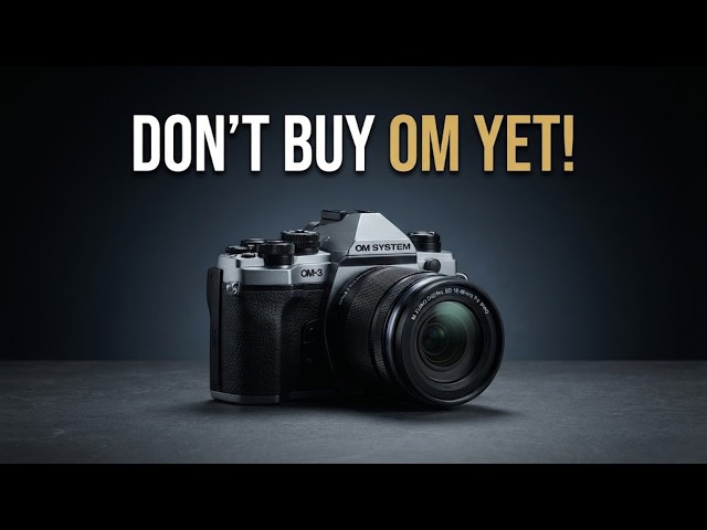 Don’t Buy an OM System Camera in 2026 — Until You Know THIS!