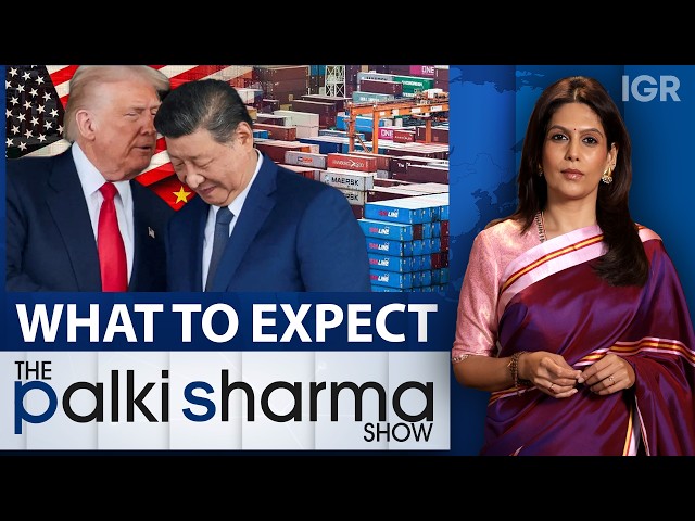 Trump-Xi Summit: Why a Big US-China Deal Remains Elusive | The Palki Sharma Show | IGR
