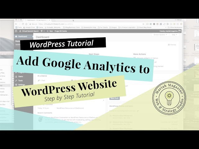 How to Connect Google Analytics to WordPress Website (2018 Tutorial)