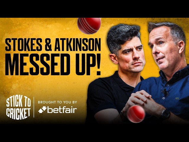 Stokes & Atkinson Drama, England Test Preview & Williamson Retires | Stick to Cricket EP 49