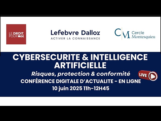 Conférence Cybersécurité et Intelligence artificielle - 10 juin 2025