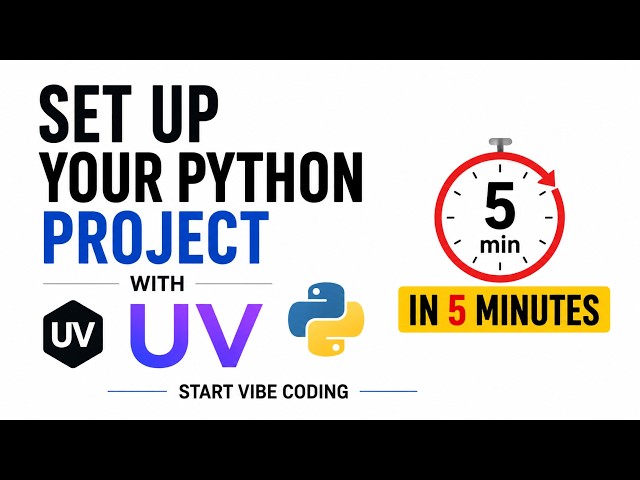 Set Up Your Python Project with UV in 5 Minutes 😱 | Start Vibe Coding