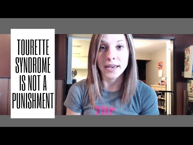 Tourette Syndrome is Not a Punishment