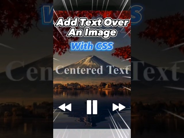 How To Add Text Over Images Using CSS - Banner Tutorial