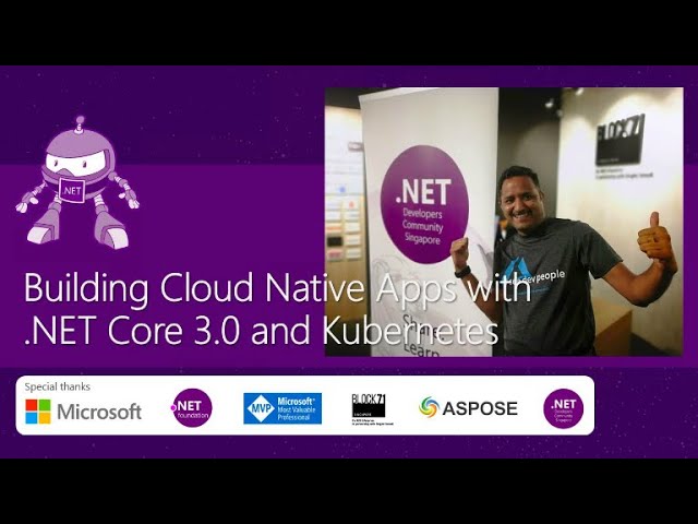 Session 1: Building Cloud Native Apps with .NET Core 3.0 and Kubernetes