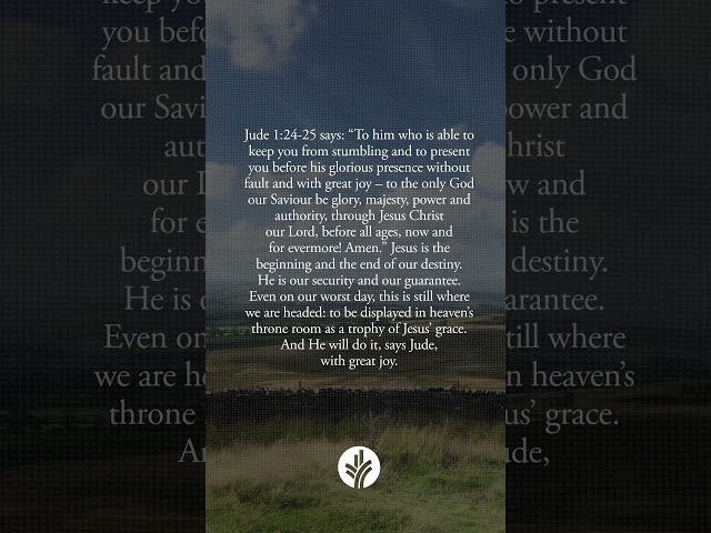Jesus Keeps You — Even on Your Worst Day