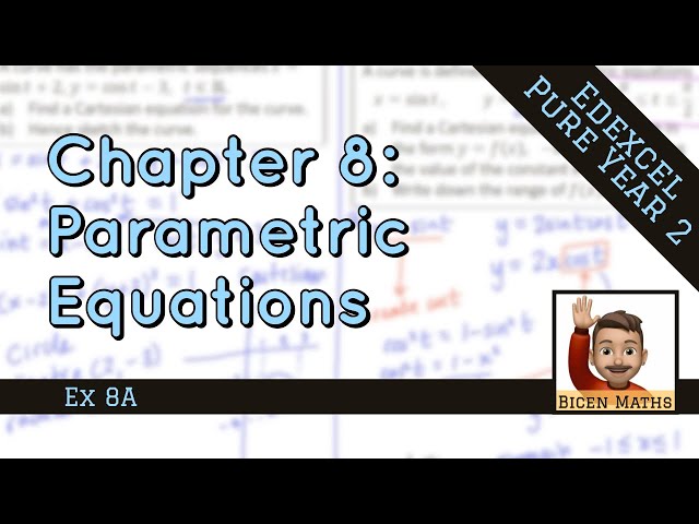 Parametric Equations 1 • Intro, Cartesian, and Domain/Range • P2 Ex8A • 🚀