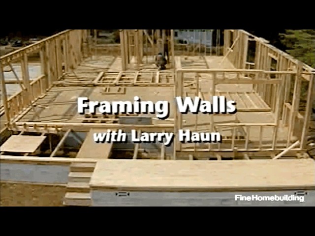 Framing Walls Efficiently with Larry Haun