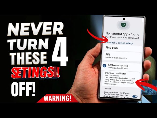 4 Android Security Settings You Should NEVER Turn Off!