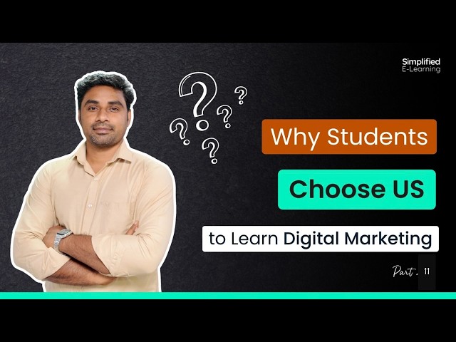 Why Students Choose Us To Learn Digital Marketing | Part #11