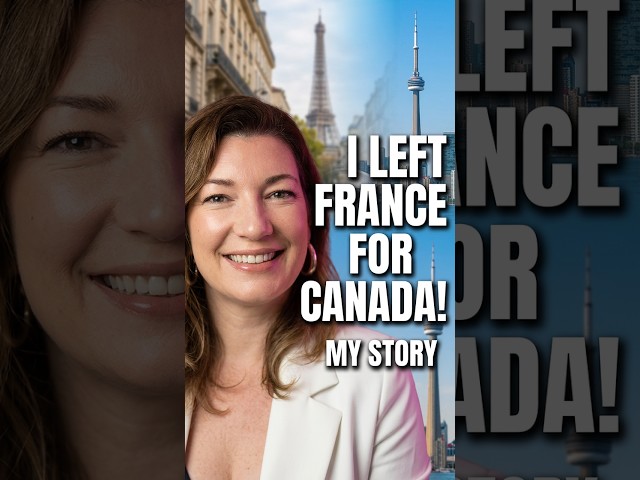 Why I left France for a new life #movingtocanada #expat