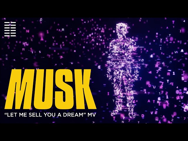 Musk | "Let Me Sell You a Dream" Music Video | Bleecker Street