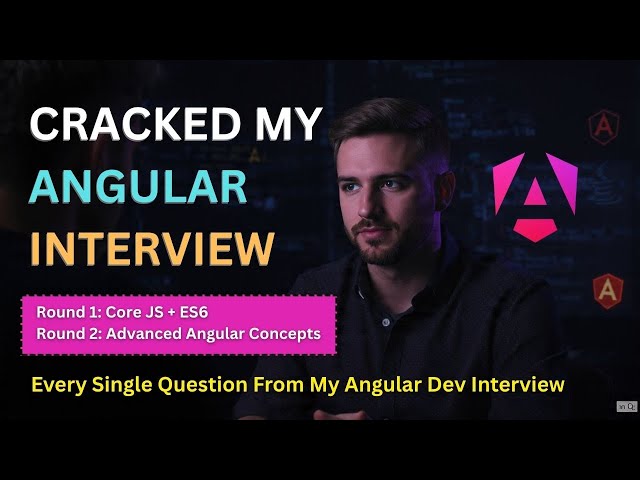 top 25 Real Angular Interview Questions | My Full Experience + JS, RxJS, Routing, Change Detection