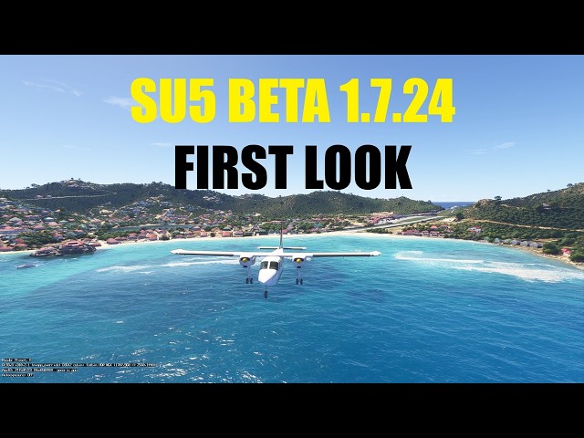 SU5 Beta 1.7.24: First Look | Island Hopping | MSFS 2024