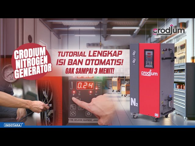 CARA MUDAH MENGGUNAKAN CRODIUM NITROGEN GENERATOR UM-01NG