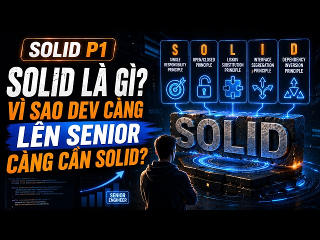 🔷 SOLID P1: Code chạy được nhưng vẫn FAIL — vì bạn chưa hiểu SOLID.