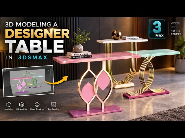 How to Model a Modern Designer Table in 3ds Max