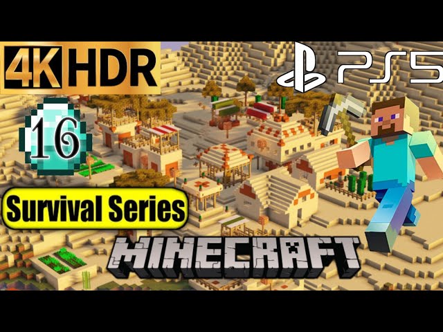 Minecraft Survival Series in Hindi | Minecraft PS5 4K HDR 60FPS | Minecraft Survival Series Part 16