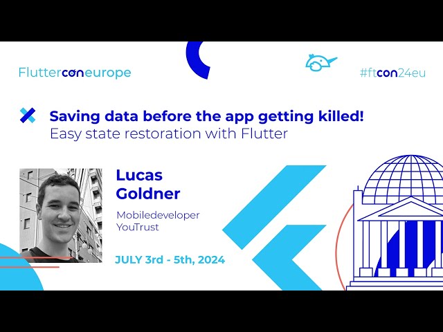 Easy state restoration with Flutter - Lucas Goldner | Fluttercon EU 2024