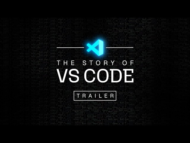 The Story of VS Code | Official Trailer | 🚨 OUT NOW! 🚨