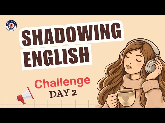 Shadowing English Speaking Practice Day 2 | British Accent 3-Day Spoken English Challenge