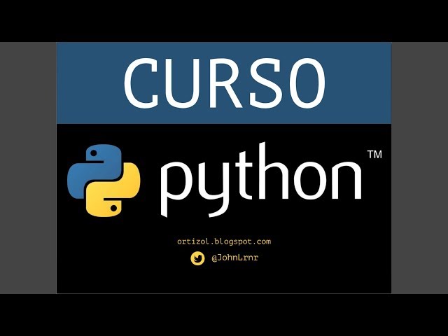 Python - Curso: 1 Bienvenidos al Curso de Programación con el Lenguaje de Programación Python