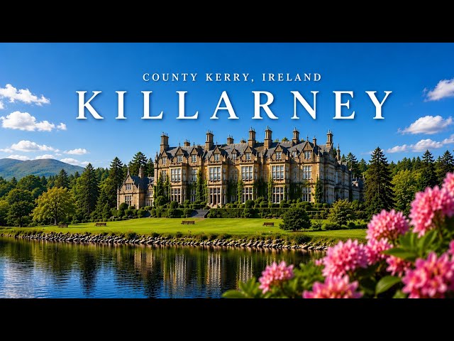 Killarney, Ireland 🇮🇪 | The Heart of the Ring of Kerry