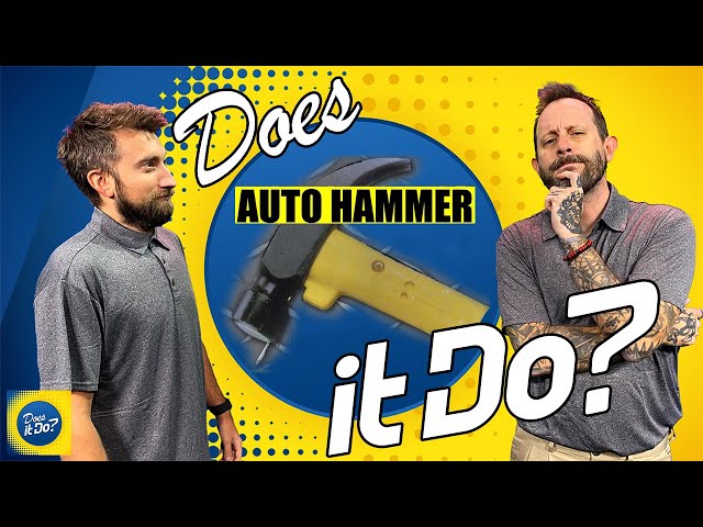Does It Do? Auto Hammer