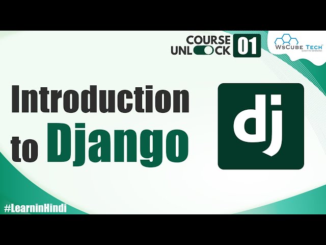 What is Django | What is a Framework | Django Tutorials for Beginners