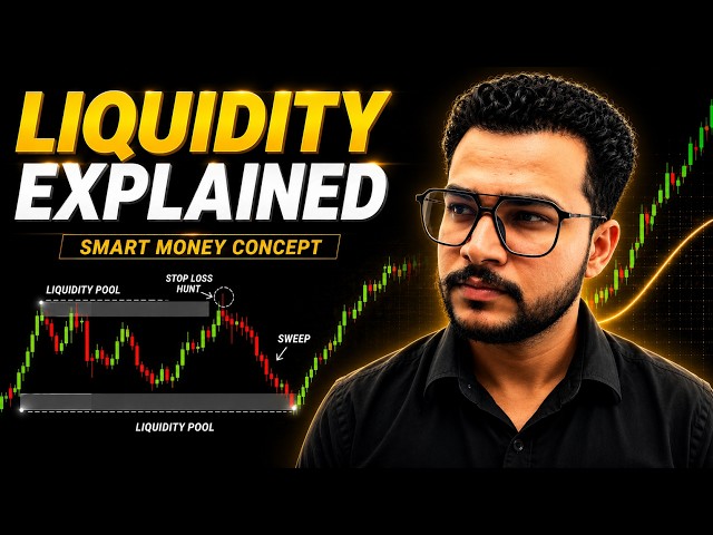 🔥LIQUIDITY EXPLAINED | Smart Money Concept (SMC) for Beginners | Stop Loss Hunt & Liquidity Sweep