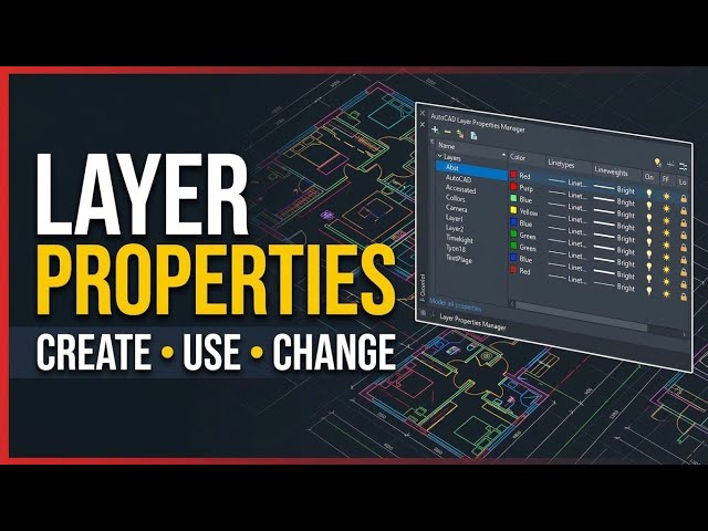 AutoCAD Layers Explained: Create, Use & Change Layer Properties | AutoCAD Tutorial #7