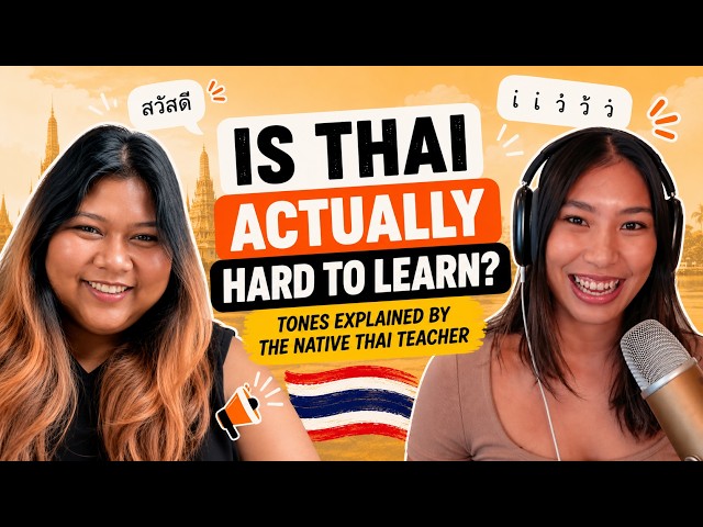 Is Thai Hard to Learn? The Truth About Thai Tones