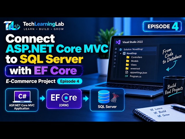Connect ASP.NET Core MVC to SQL Server with EF Core | E-Commerce Project Episode 4