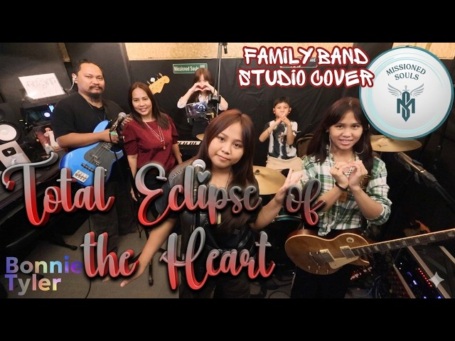 TOTAL ECLIPSE OF THE HEART by Bonnie Tyler | Missioned Souls | Family Band Studio Cover