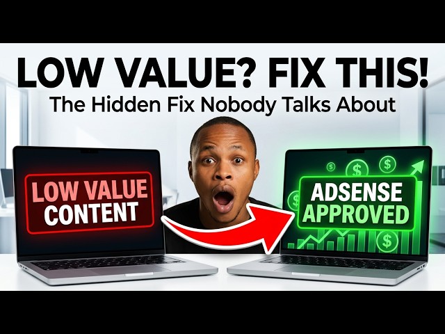 Blogger AdSense Approval Guide: Fix Low-Value Content