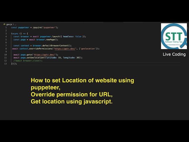 Automation Testing - set geo location using puppeteer, Javascript || Live Coding
