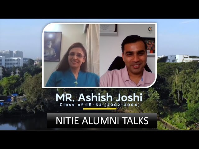 NITIE | Alumni Talks | Ashish Joshi | PGDIE 32