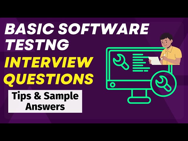 Basic Software Testing Interview Questions and Answers for Freshers